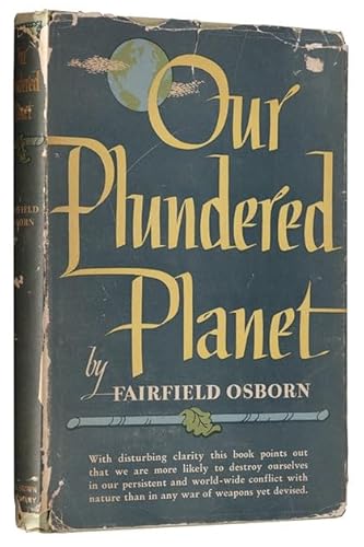 9781135226459: Our plundered planet