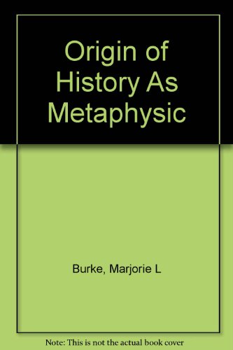 9781135232924: Origin of History As Metaphysic