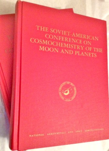 Stock image for Soviet American Conference on Cosmochemistry of the Moon and Planets, 2 Volumes for sale by HPB-Red
