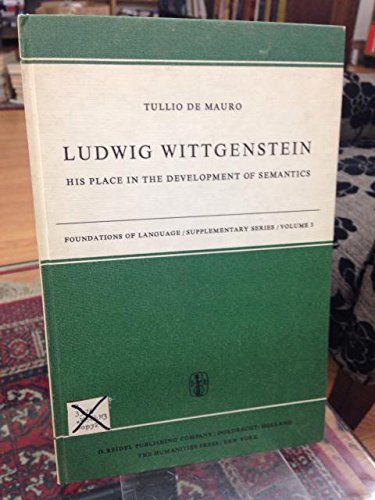 Beispielbild fr Ludwig Wittgenstein: His Place in the Development of Semantics zum Verkauf von Wonder Book