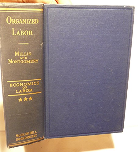 9781135406592: Economics of Labor Volume 3 Organized Labor