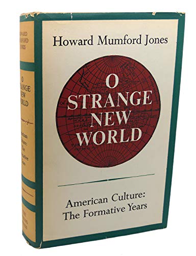 O strange new world;: American culture: the formative years (9781135428723) by Jones, Howard Mumford