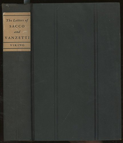 THE LETTERS OF SACCO AND VANZETTI. (9781135456511) by Marion Denman Frankfurter And Gardner Jackson, Editors.