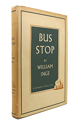 Bus Stop (A Random House Play) (9781135459833) by Inge, William