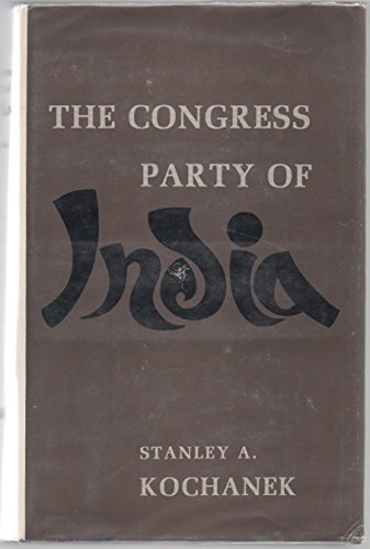 Stock image for CONGRESS PARTY OF INDIA: THE DYNAMICS OF ONE-PART DEMOCRACY for sale by Wonder Book