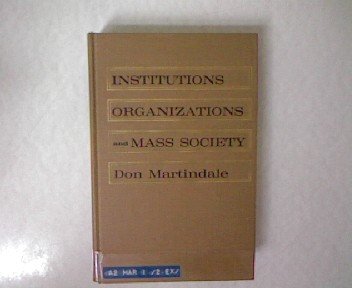 9781135476731: Institutions, Organizations and Mass Society