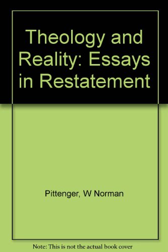 Theology and reality ;: Essays in restatement (9781135486310) by Pittenger, W. Norman