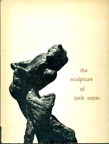 Beispielbild fr The Sculpture of Jack Zajac zum Verkauf von Hennessey + Ingalls