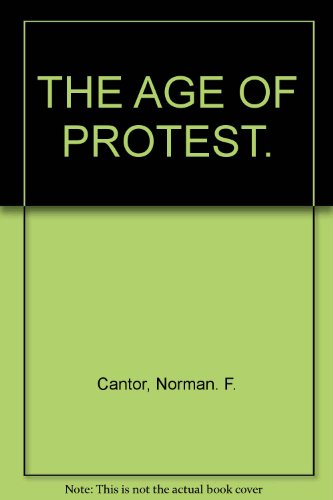 9781135618469: THE AGE OF PROTEST.