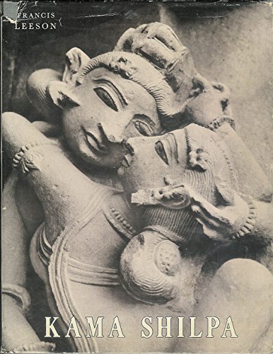 9781135620165: Kama Shilpa. A Study of Indian Sculptures Depicting Love in Action.