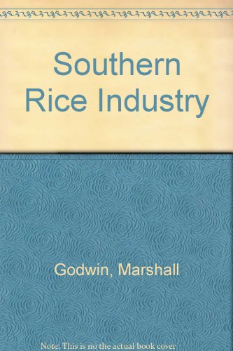 Stock image for The Southern Rice Industry for sale by Wonder Book