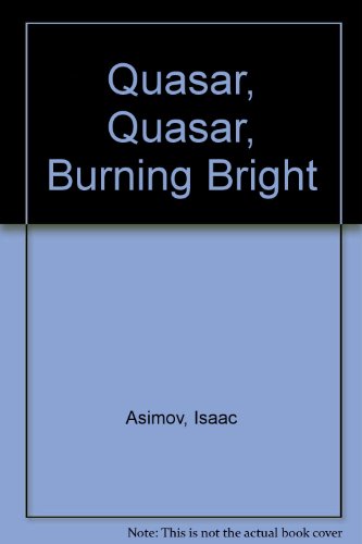 9781135720094: Quasar, Quasar, Burning Bright