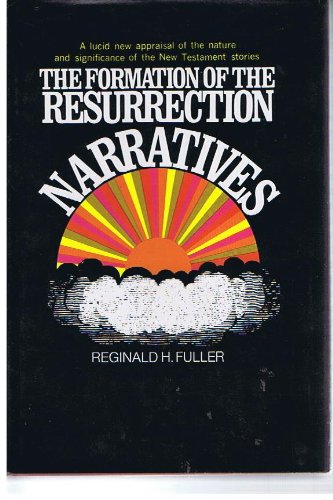 9781135739928: The Formation of the Resurrection Narratives