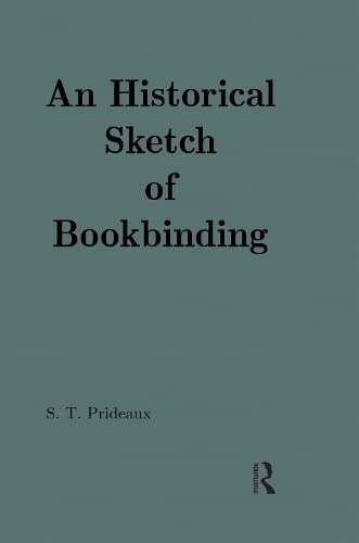 9781135760205: An Historical Sketch of Bookbinding