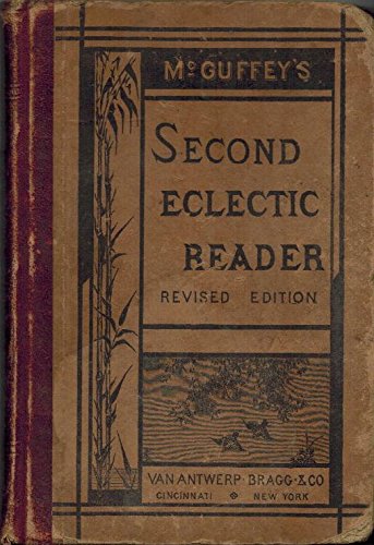 McGuffey's Second Eclectic Reader - Revised Edition (9781135770310) by McGuffey, William Holmes