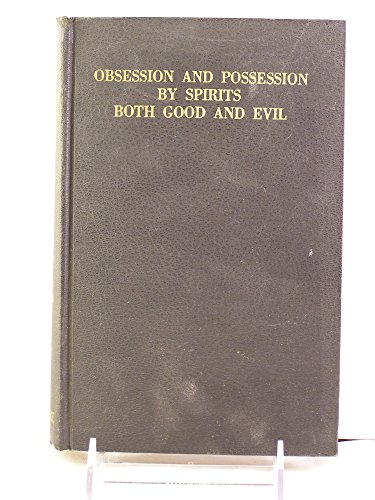 9781135779382: Obsession and Possession by Spirits Both Good and Evil