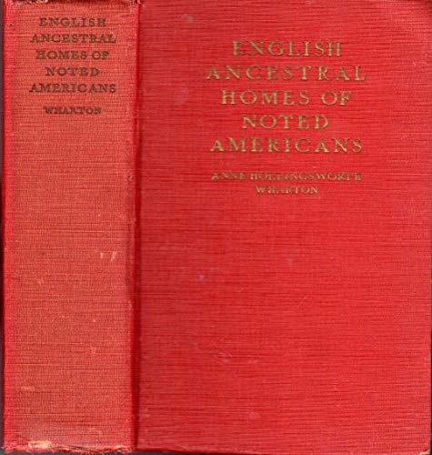 9781135800833: English ancestral homes of noted Americans,