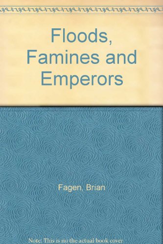 9781135824259: Floods, Famines and Emperors