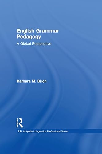 Stock-Bild f�r English Grammar Pedagogy: A Global Perspective (ESL & Applied Linguistics Professional)