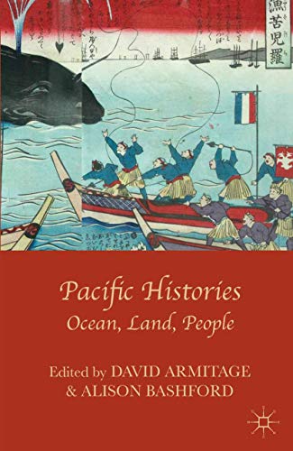 Beispielbild fr Pacific Histories: Ocean, Land, People zum Verkauf von Revaluation Books