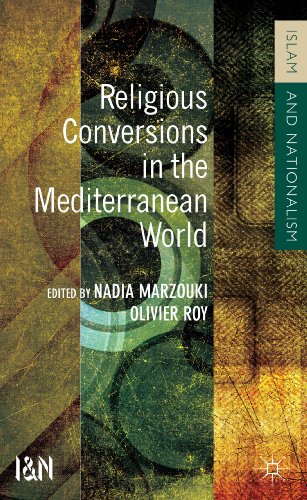9781137004888: Religious Conversions in the Mediterranean World (Islam and Nationalism)