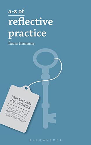 9781137005045: A-Z of Reflective Practice: 9 (Professional Keywords)