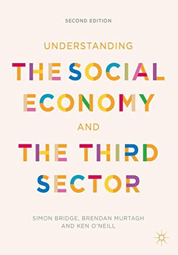 Understanding the Social Economy and the Third Sector (9781137005434) by Bridge, Simon