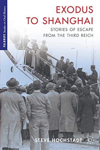 Beispielbild fr Exodus to Shanghai: Stories of Escape from the Third Reich zum Verkauf von Ria Christie Collections