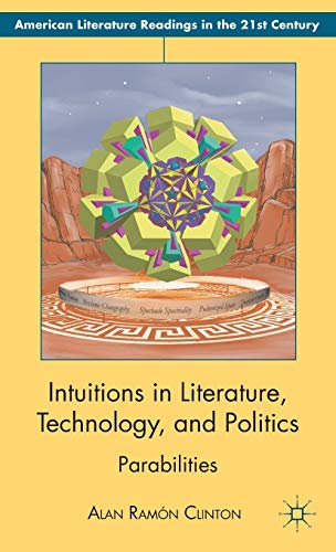 INTUITIONS IN LITERATURE, TECHNOLOGY, AND POLITICS: PARABILITIES.