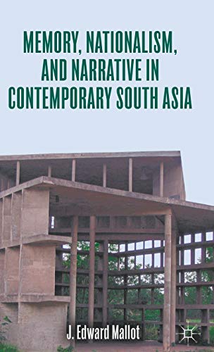 9781137007056: Memory, Nationalism, and Narrative in Contemporary South Asia: Memory's Edge