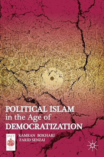 Beispielbild fr Political Islam in the Age of Democratization (Middle East Today) zum Verkauf von medimops