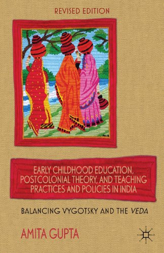 9781137009258: Early Childhood Education, Postcolonial Theory, and Teaching Practices and Policies in India