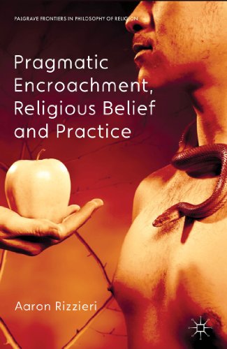 9781137009401: Pragmatic Encroachment, Religious Belief, and Practice