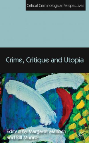 Imagen de archivo de Crime, Critique and Utopia (Critical Criminological Perspectives) a la venta por Ergodebooks