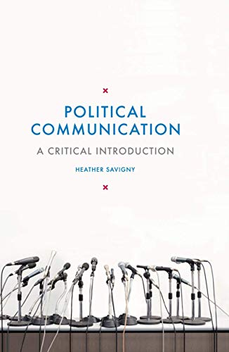Stock image for Political Communication: A Critical Introduction for sale by Brook Bookstore