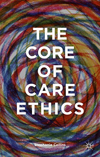 Beispielbild fr The Core of Care Ethics zum Verkauf von Blackwell's