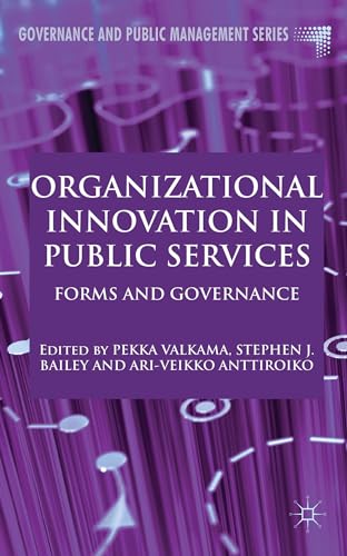 Imagen de archivo de Organizational Innovation in Public Services: Forms and Governance a la venta por Revaluation Books