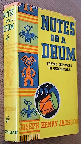 9781137012517: Notes on a Drum; Travel Sketches in Guatemala