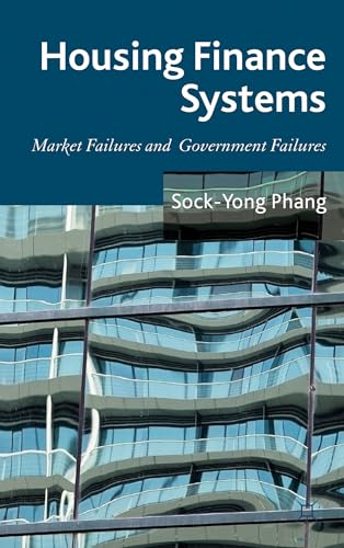 Beispielbild fr Housing Finance Systems: Market Failures and Government Failures zum Verkauf von Lucky's Textbooks