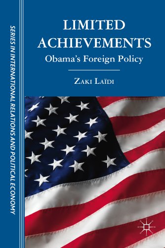 Beispielbild fr Limited Achievements : Obama's Foreign Policy zum Verkauf von Better World Books