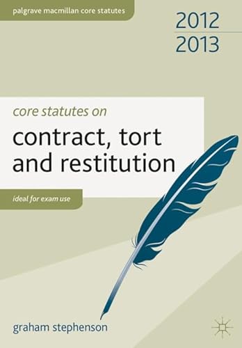 Beispielbild fr Core Statutes on Contract, Tort and Restitution 2012-13 (Palgrave Macmillan Core Statutes) zum Verkauf von AwesomeBooks