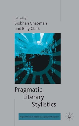 Stock image for Pragmatic Literary Stylistics for sale by Ria Christie Collections