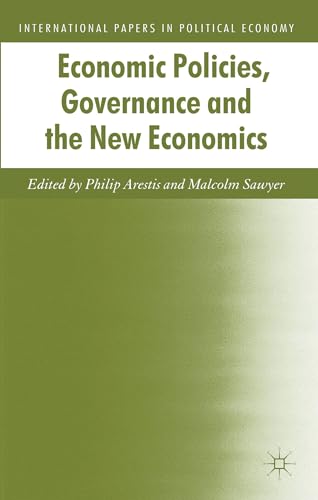 Imagen de archivo de Economic Policies, Governance and the New Economics (International Papers in Political Economy) a la venta por Lucky's Textbooks
