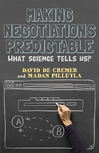 Beispielbild fr Making Negotiations Predictable : What Science Tells Us? zum Verkauf von Better World Books