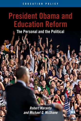 9781137030917: President Obama and Education Reform: The Personal and the Political (Education Policy)