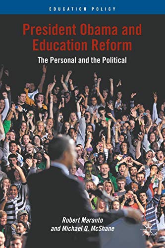 Beispielbild fr President Obama and Education Reform: The Personal and the Political (Education Policy) zum Verkauf von Bestsellersuk