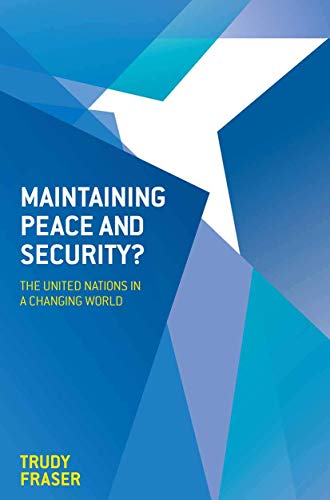 Stock image for Maintaining Peace and Security? The United Nations in a Changing World for sale by Anybook.com