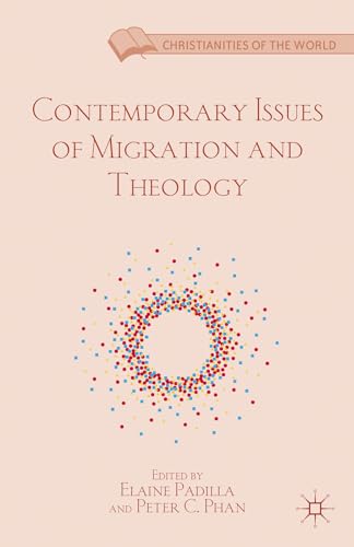 Stock image for Contemporary Issues of Migration and the for sale by New Story Community Books