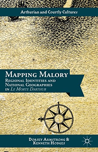 Stock image for Mapping Malory: Regional Identities and National Geographies in Le Morte D'arthur for sale by Revaluation Books