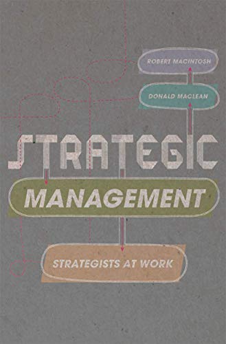9781137035448: Strategic Management: Strategists at Work